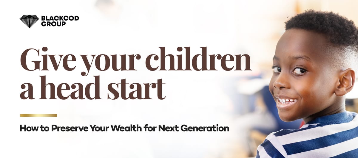 Give Your Children a Head Start: How Nigerian Executives Are Building Generational Wealth