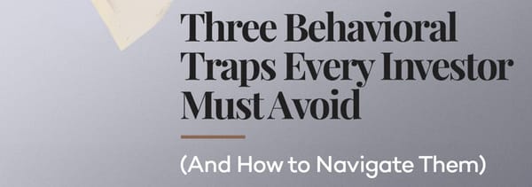 Three Behavioral Traps Every Investor Should Look Avoid